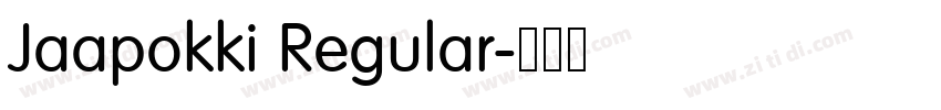 Jaapokki Regular字体转换 Jaapokki Regular字体转换